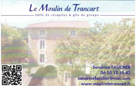 LE MOULIN DE TRANCART